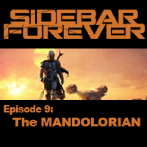 Episode 9 - Disney's The Mandolorian