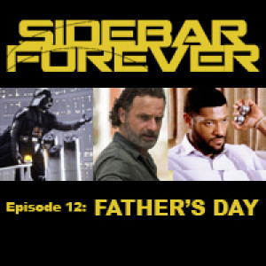 Episode 12: Father’s Day
