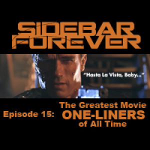Episode 15: The Greatest Movie One-Liners of All Time