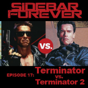 Episode 17 : Terminator vs Terminator 2 - Which Is The Better Movie?