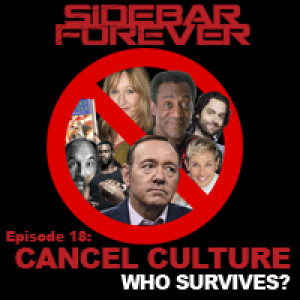 Episode 18: Cancel Culture - Who Survives?