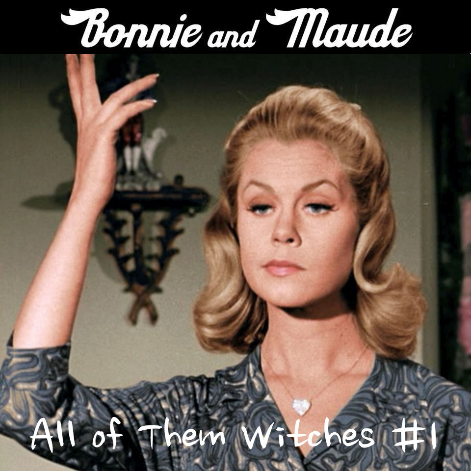 All of Them Witches #1: Bewitched