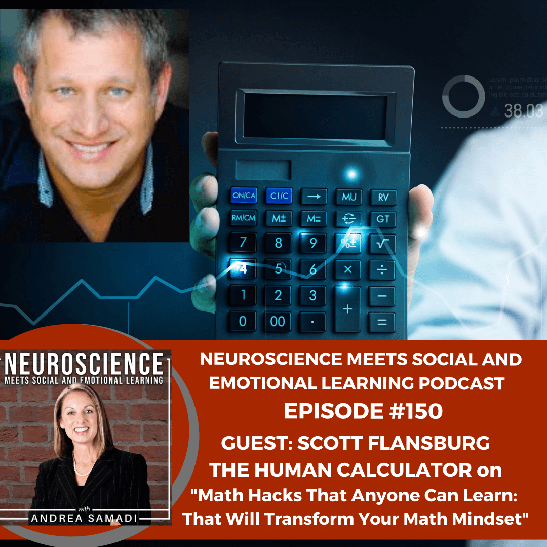 Scott Flansburg, The Human Calculator on ”Math Hacks Anyone Can Learn To Transform Your Math Mindset”