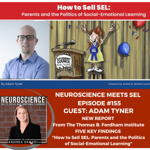 NEW REPORT ”How to Sell SEL: Parents and the Politics of Social-Emotional Learning” by Adam Tyner, The Fordham Institute