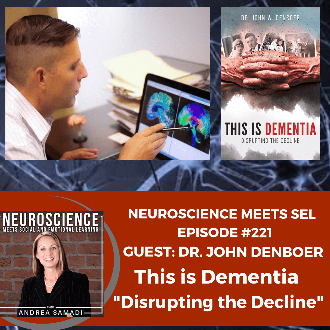 Dr. John Denboer on ”This is Dementia: Disrupting the Decline”