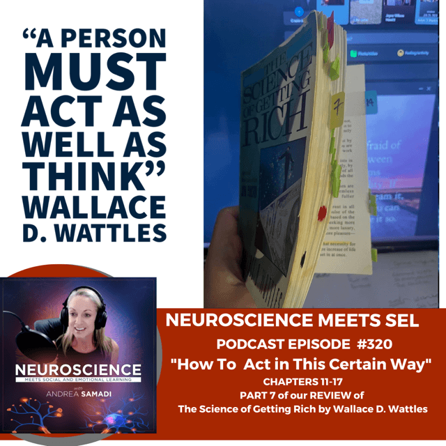 PART 7 Review of Wallace D. Wattles The Science of Getting Rich on " Acting in A Certain Way"  Chapters 11-17