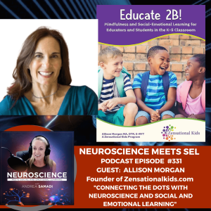 Transformative Strides ”Connecting the Dots with Mindfulness, Neuroscience and SEL” with Allison Morgan, Founder of Zensational Kids