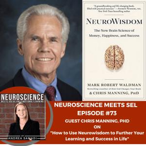 Chris Manning, Ph.D. on "Using Neurowisdom to Improve Your Learning and Success in Life"