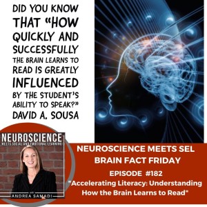 Brain Fact Friday on ”Accelerating Literacy: Understanding How the Brain Learns to Read”