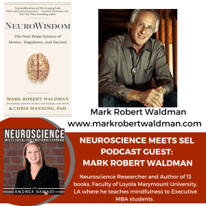 Neuroscience Researcher Mark Robert Waldman on "12 Brain-Based Experiential Learning and Living Principles"