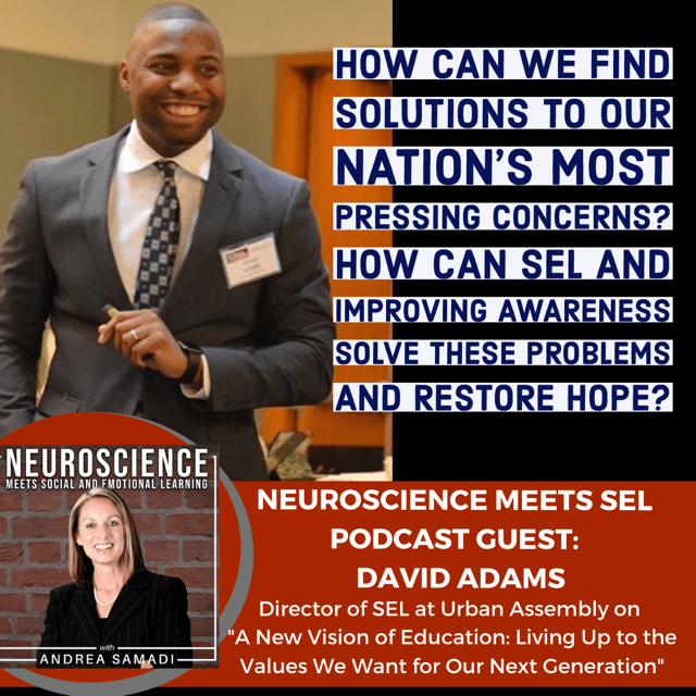 Director of SEL, David Adams on "A New Vision of Education: Living Up to The Values We Want for Our Next Generation"