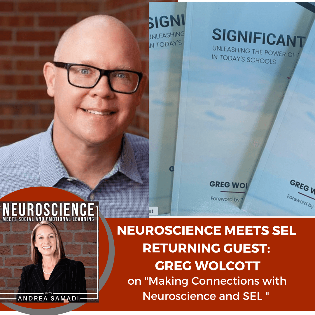 Assistant Superintendent Greg Wolcott on "Making Connections with Neuroscience and SEL"