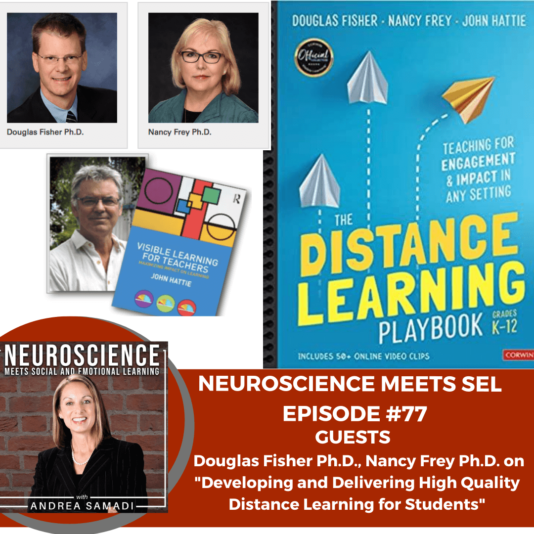 University Professors and Authors Doug Fisher and Nancy Frey on "Developing and Delivering High Quality Distance Learning for Students."