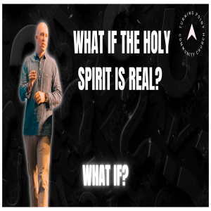 What if the Holy Spirit is real? | Pastor JD Small