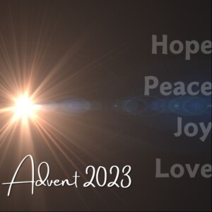 Advent 2023: Love Defined by Jesus