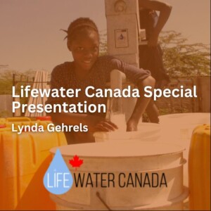 Lifewater Canada special presentation