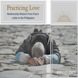 Practicing Love: Part 4 - Conflict in Relationships