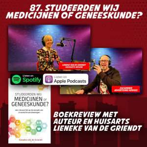 87. Studeerden wij Medicijnen of Geneeskunde - Boekreview met auteur Lieneke van de Griendt