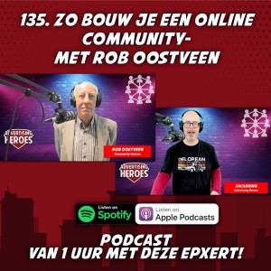 135. Zo bouw je een online community - met Rob Oostveen