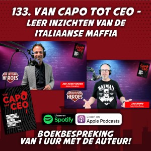 133. Van Capo tot CEO - leer inzichten van de Italiaanse maffia