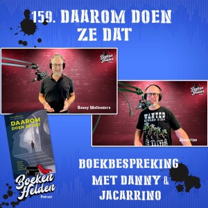 159. Daarom doen ze dat - met auteur Danny Mullenders