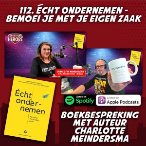 112. Écht ondernemen - met auteur en jurist Charlotte Meindersma