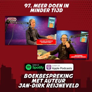 97. Meer doen in minder tijd - met auteur Jan-Dirk Reijneveld