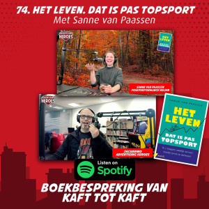 74. Het Leven. Dat is pas Topsport - Sanne van Paassen (boekbespreking)