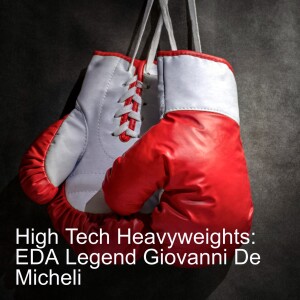High Tech Heavyweights: EDA Legend Giovanni De Micheli