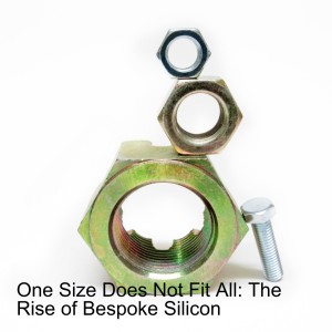 One Size Does Not Fit All: The Rise of Bespoke Silicon