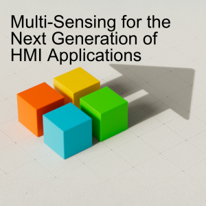 Multi-Sensing for the Next Generation of HMI Applications