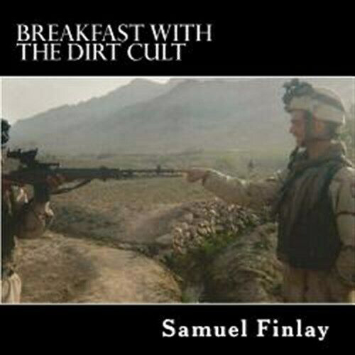 Breakfast with the Dirt Cult (Samuel Finlay)