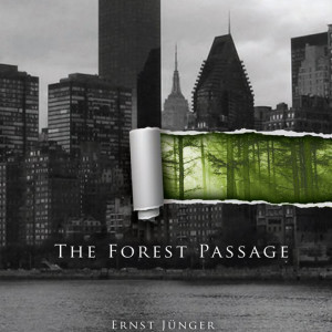 The Forest Passage (Ernst Jünger)