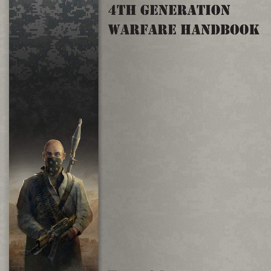 4th Generation Warfare Handbook (William S. Lind)