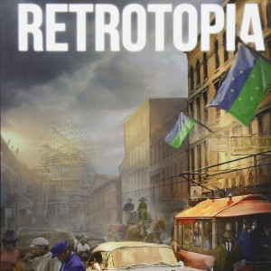 Retrotopia (John Michael Greer)