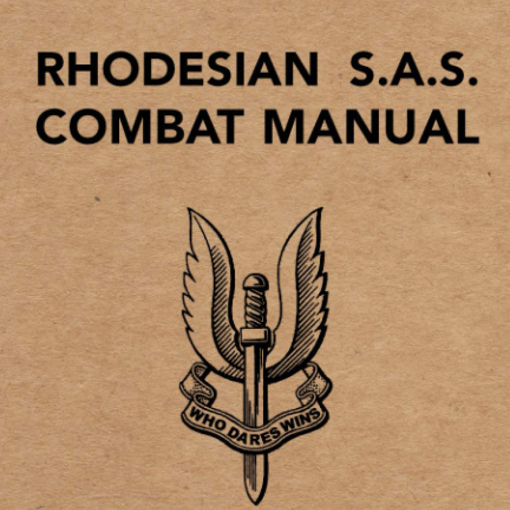 Rhodesian S.A.S. Combat Manual