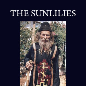 The Sunlilies: Eastern Orthodoxy As a Radical Counterculture (Graham Pardun)