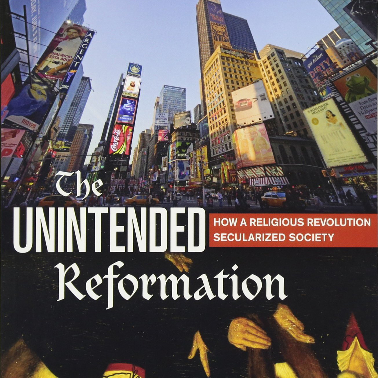 The Unintended Reformation: How a Religious Revolution Secularized Society (Brad S. Gregory)