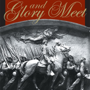 Where Death and Glory Meet: Colonel Robert Gould Shaw and the 54th Massachusetts Infantry (Russell Duncan)