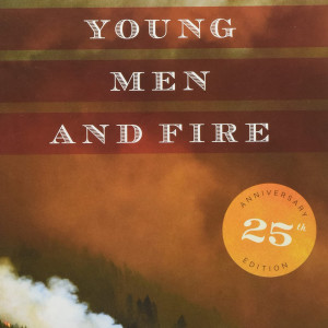 Young Men and Fire (Norman Maclean)