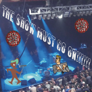 Episode #35 - The Show Must Go On!!!