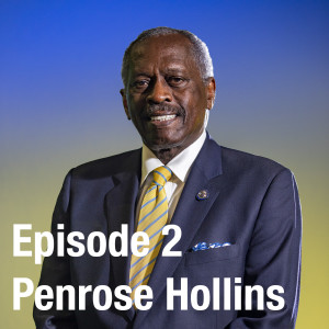 Episode 2: Penrose Hollins