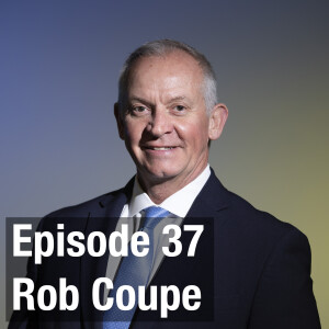 Episode 37: Rob Coupe