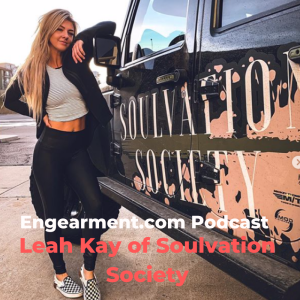 Engearment Podcast with Sean Sewell - Leah Kay of Soulvation Society