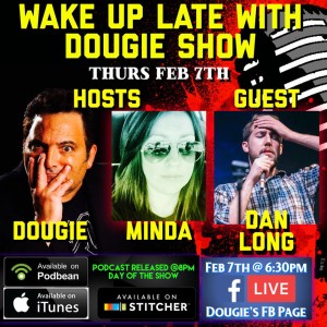 Feb 7, 2019 with Dougie Almeida, Minda, & Dan Long 