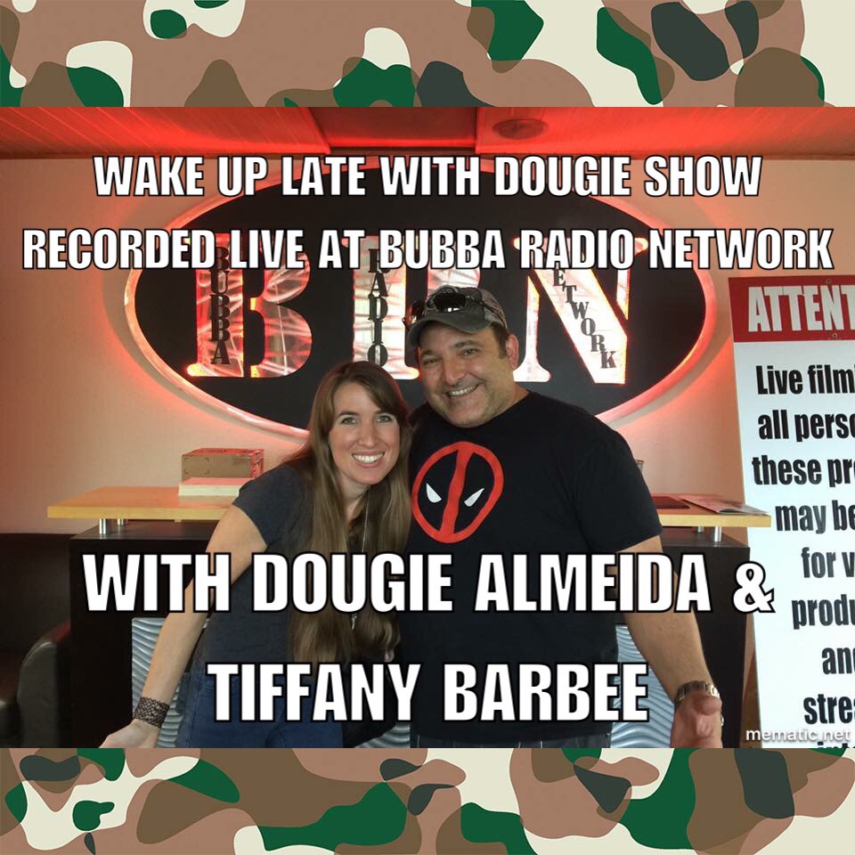 Wake Up Late with Dougie Show From Bubba Radion Network