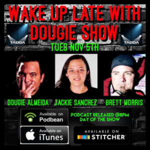 Nov 5, 2019 with Dougie Almeida, Jackie Sanchez, & Brett Morris 