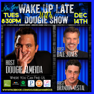 Dec 13, 2021 with Dougie Almeida, Dale Jones & Brandon Vestal