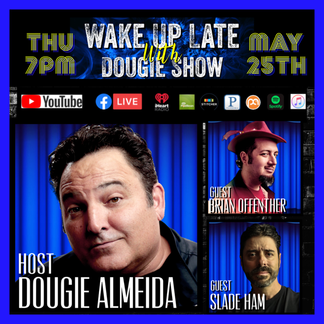 Wake Up Late with Dougie Show