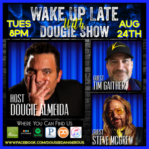 Aug 24, 2021 with Dougie Almeida, Steve McGrew & Tim Gaither